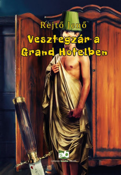 Vesztegz�r a Grand Hotelben