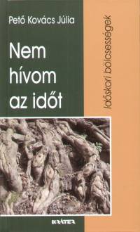 Pet Kovcs Jlia - Nem hvom az idt