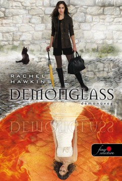 Rachel Hawkins - Demonglass - Dmonveg - Kemnykts