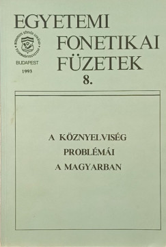 A köznyelviség problémái a magyarban