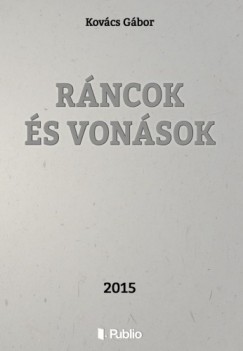 Kovcs Gbor - Rncok s Vonsok