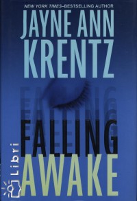 Jayne Ann Krentz - Falling Awake