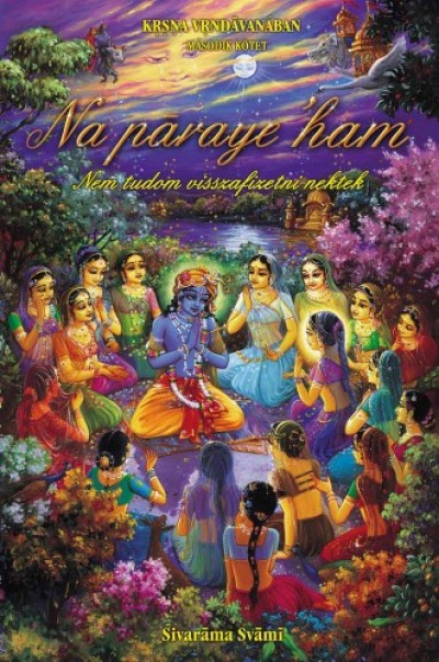 Swami Sivarama - Sivarama Swami - Na paraye ham