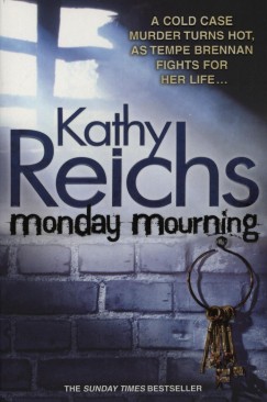 Kathy Reichs - Monday Mourning