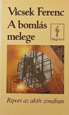 Vicsek Ferenc - A boml�s melege