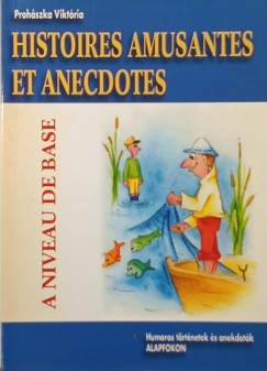 Prohászka Viktória - Histoires amusantes en anecdotes