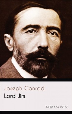 Joseph Conrad - Conrad Joseph - Lord Jim