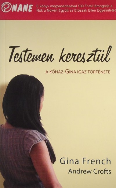 Andrew Crofts - Gina French - Testemen keresztül