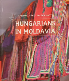 Kovács László - Nagy Zoltán - Hungarians in Moldavia