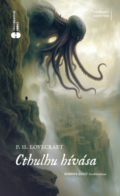 Howard Phillips Lovecraft - Cthulhu hvsa
