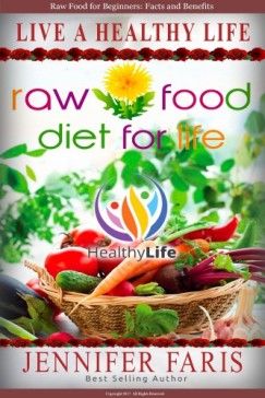 Jennifer Faris - Raw Food: Diet for Life