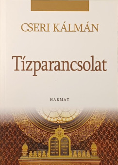 Cseri Klmn - A tzparancsolat