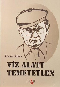 Kocsis Kl�ra - V�z alatt temetetlen