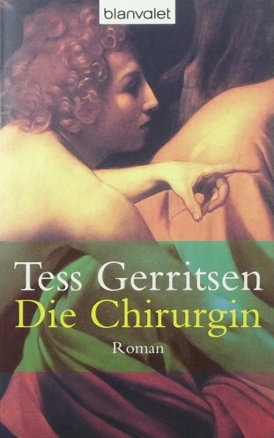 Tess Gerritsen - Die Chirurgin