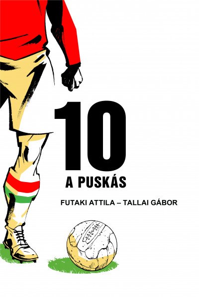 Futaki Attila - Tallai Gábor - 10 - A Puskás