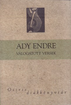 Ady Endre - Mesterhzi Mnika   (Vl.) - Ady Endre vlogatott versek