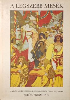 Seb�k Zsigmond  (V�l.) - A legszebb mes�k (reprint)