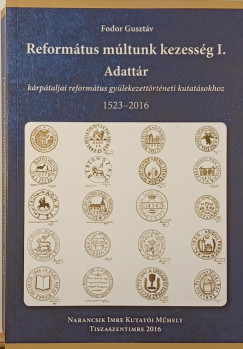 Fodor Gusztv - Reformtus mltunk kezessg I. - Adattr