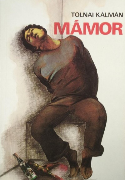 Tolnai Kálmán - Mámor