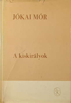 Jkai Mr - A kiskirlyok