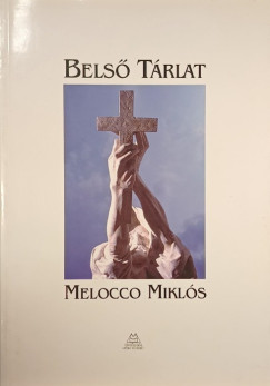 Belső tárlat - Melocco Miklós