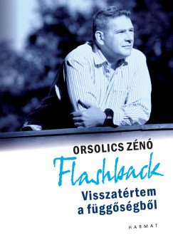 Orsolics Zénó - Flashback
