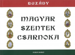 Buz�dy Tibor - Magyar Szentek Csarnoka
