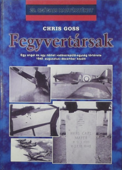 Chris Goss - Fegyvertrsak
