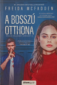 Freida McFadden - A bossz� otthona