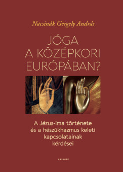 Nacsin�k Gergely Andr�s - J�ga a k�z�pkori Eur�p�ban?