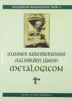 John Of Salisbury - Metalogicon