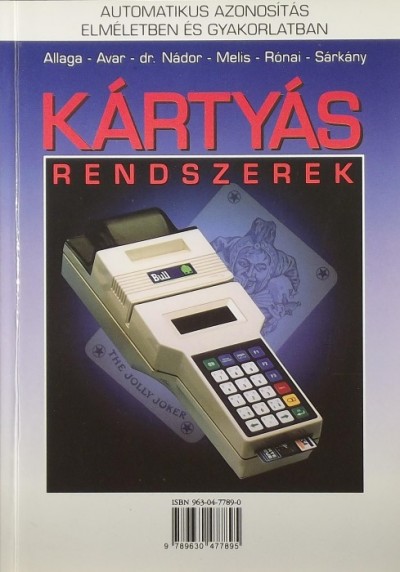 Allaga Gyula - Avar Gábor - Melis Zoltán - Nádor György - Rónai Tibor - Sárkány Márta - Kártyás rendszerek