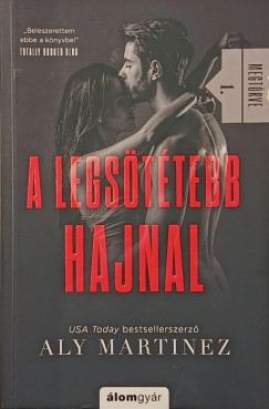 Aly Martinez - A legsötétebb hajnal