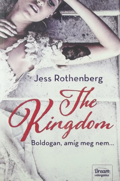 Jess Rothenberg - The Kingdom