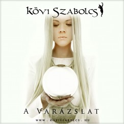 Kvi Szabolcs - A varzslat - CD