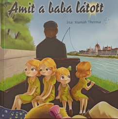 Mamah Theresa - Amit a baba l�tott
