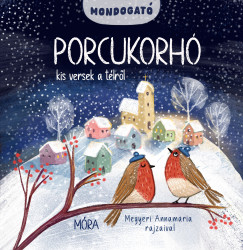 Lov�sz Andrea   (Szerk.) - Porcukorh� - Kis versek a t�lr�l (Mondogat� sorozat)