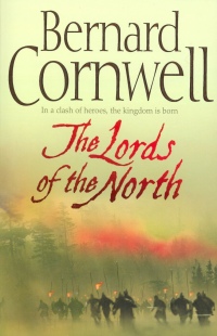 Bernard Cornwell - The Lords of the North