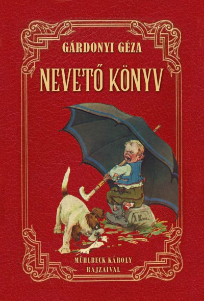 Gárdonyi Géza - Nevetõ könyv