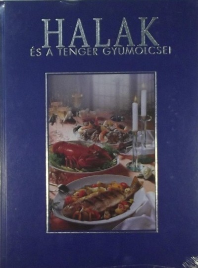Erika Casparek-Türkkan - Halak és tenger gyümölcsei