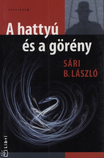 Sári B. László - A hattyú és a görény