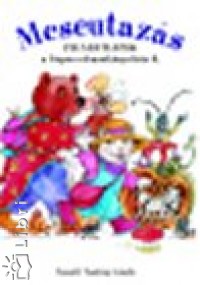 Demeter Gáborné - Meseutazás 4.