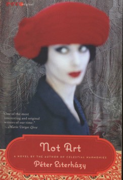 Esterh�zy P�ter - Judith Sollosy - Not Art