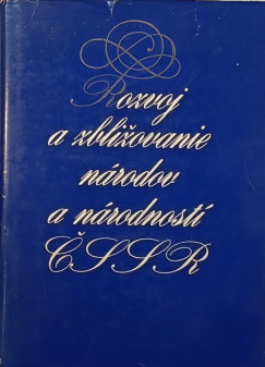 Rozvoj a zblizovanie nrodov a nrodnost CSSR