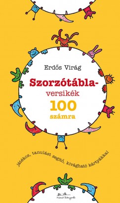 Erdős Virág - Szorzótábla-versikék
