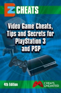 The Cheat Mistress - Video Game Cheats, Tips and Secrets For PlayStation 3 & PSP - 4th edition