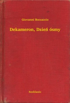 Giovanni Boccaccio - Dekameron, Dzień ósmy