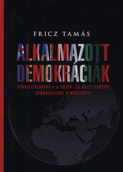 Fricz Tams - Alkalmazott demokrcik