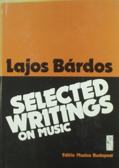 Brdos Lajos - Selected writings on music
