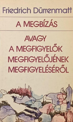 Friedrich D�rrenmatt - A megb�z�s